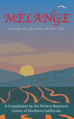 Melange: Musings on Life from a Writer's Pen Cover Image