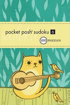 Pocket Posh Sudoku 6: 100 Puzzles Cover Image