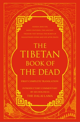 The Tibetan Book of the Dead: First Complete Translation Cover Image