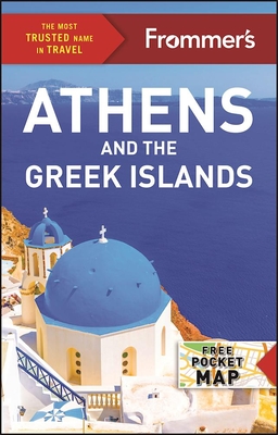 Frommer's Athens and the Greek Islands (Complete Guide) Cover Image