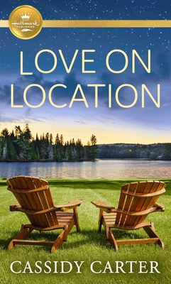 Love on Location (Cabins in the Pines) By Cassidy Carter Cover Image