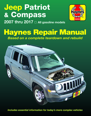 Jeep Patriot & Compass, (07-17) Haynes Repair Manual: All gasoline models - Based on a complete teardown and rebuild (Haynes Automotive) By Haynes Publishing Cover Image