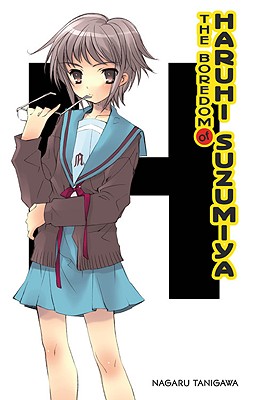 The Boredom of Haruhi Suzumiya (light novel) (The Haruhi Suzumiya Series #3) By Nagaru Tanigawa Cover Image
