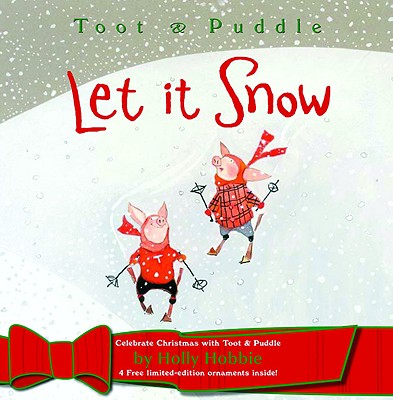 Toot & Puddle: Let It Snow