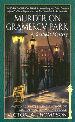 Murder on Gramercy Park: A Gaslight Mystery By Victoria Thompson Cover Image