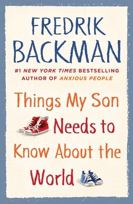 Cover for Things My Son Needs to Know about the World