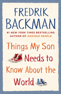 Things My Son Needs to Know about the World Cover Image