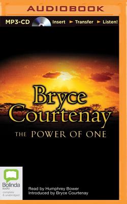 The Power of One By Bryce Courtenay, Humphrey Bower (Read by) Cover Image