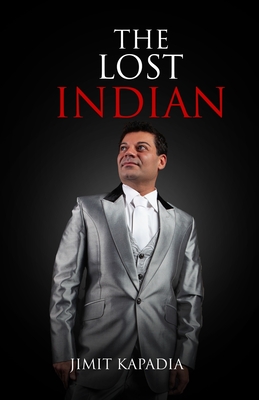 The Lost Indian By Jimit Kapadia Cover Image