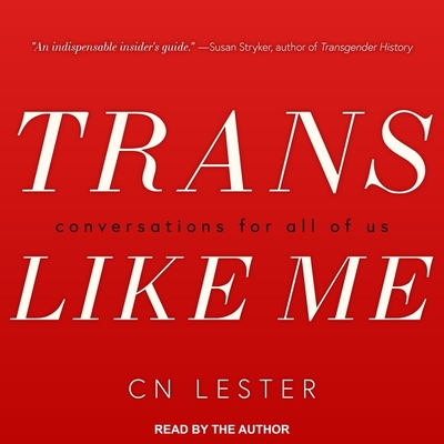 Trans Like Me: Conversations for All of Us Cover Image