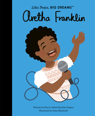 Cover for Aretha Franklin (Little People, BIG DREAMS #44)