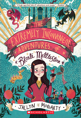 The Extremely Inconvenient Adventures of Bronte Mettlestone Cover Image