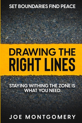 Set Boundaries Find Peace: Drawing The Right Lines