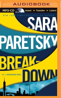 Breakdown (V. I. Warshawski #15) By Sara Paretsky, Susan Ericksen (Read by) Cover Image