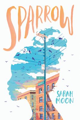 Sparrow By Sarah Moon Cover Image