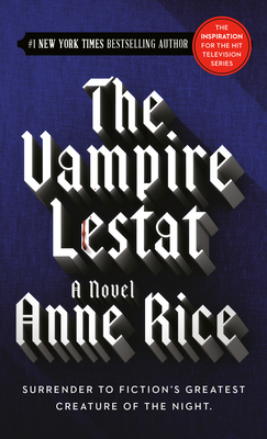 Cover for The Vampire Lestat (Vampire Chronicles #2)