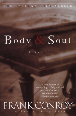 Body and Soul: A Novel By Frank Conroy Cover Image