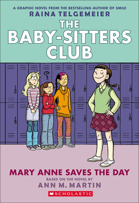 Mary Anne Saves the Day (Baby-Sitters Club Graphix #3) Cover Image