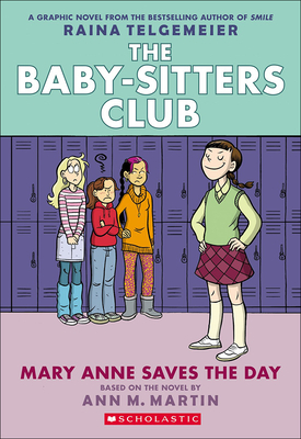 Mary Anne Saves the Day (Baby-Sitters Club Graphix #3)