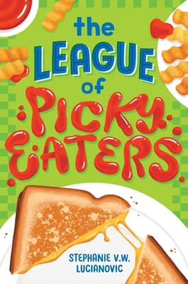 The League of Picky Eaters