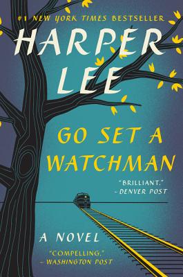 Go Set a Watchman: A Novel Cover Image