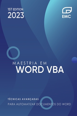 Maestria em Word VBA: Técnicas avançadas para automatizar documentos do Word Cover Image