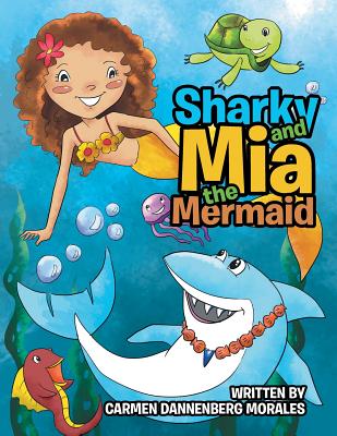 Sharky and Mia the Mermaid Cover Image