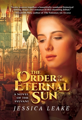 The Order of the Eternal Sun: A Novel of the Sylvani (Novels of the Sylvani) Cover Image