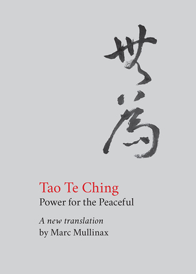 Tao te Ching: Power for the Peaceful Cover Image