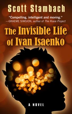 The Invisible Life of Ivan Isaenko Cover Image