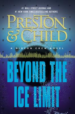 Beyond the Ice Limit: A Gideon Crew Novel (Gideon Crew Series) Cover Image