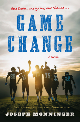 Game Change By Joseph Monninger Cover Image