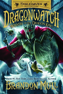 Wrath of the Dragon King: Volume 2 (Dragonwatch #2) Cover Image