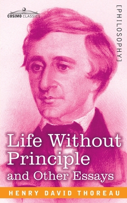 Life Without Principle By Henry David Thoreau Cover Image