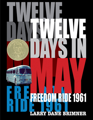 Twelve Days in May: Freedom Ride 1961 Cover Image