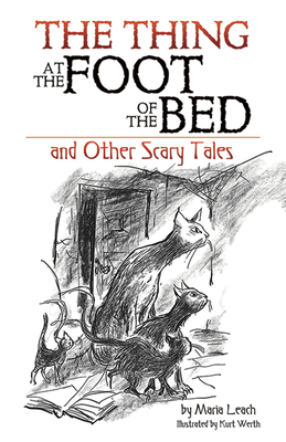 The Thing at the Foot of the Bed and Other Scary Tales Cover Image