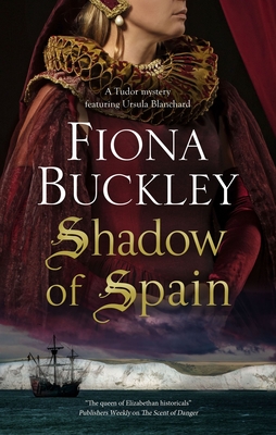 Shadow of Spain (Ursula Blanchard Mystery #20) Cover Image