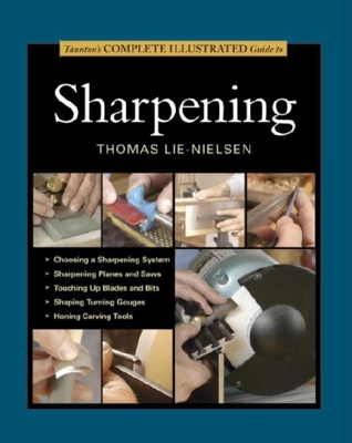 Taunton's Complete Illustrated Guide to Sharpening (Complete Illustrated Guides (Taunton)) Cover Image