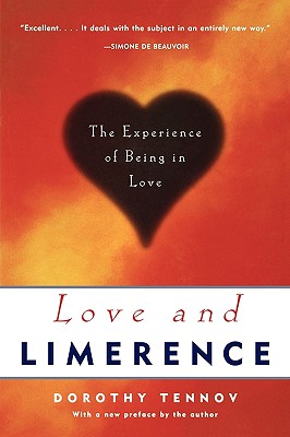 Love and Limerence: The Experience of Being in Love, 2nd Edition By Dorothy Tennov Cover Image