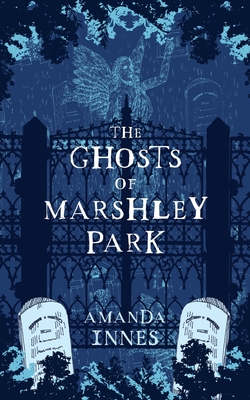 Cover for The Ghosts of Marshley Park