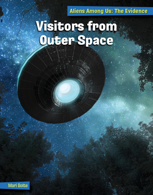 Visitors from Outer Space By Mari Bolte Cover Image