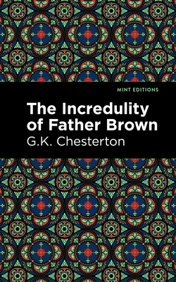 The Incredulity Of Father Brown (Hardcover) | Penguin Bookshop