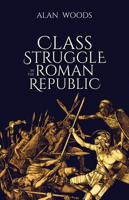 Class Struggle in the Roman Republic Cover Image