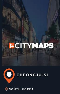 City Maps Cheongju-si South Korea Cover Image