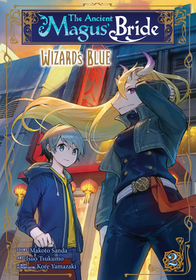 The Ancient Magus Bride Wizard s Blue Vol. 2 Paperback The