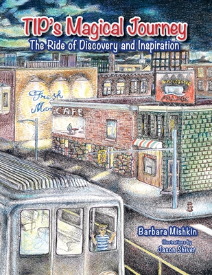 TIP'S Magical Journey: The Ride of Discovery and Inspiration Cover Image