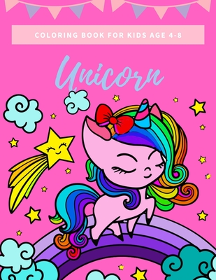 unicorn coloring book for kids age 4-8: Fantastic Unicorn coloring books for kids ages 4-8 years - Improve creative idea and Relaxing (Book1) Cover Image