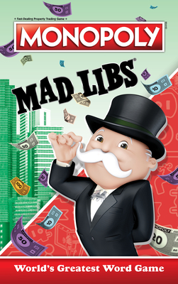 Monopoly Mad Libs: World's Greatest Word Game By Gabriella DeGennaro Cover Image