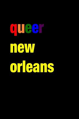Queer New Orleans By Paul Oswell Cover Image