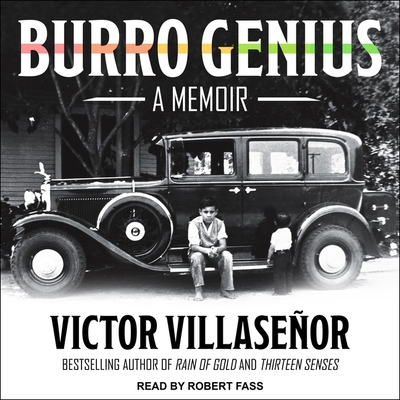Burro Genius: A Memoir By Victor Villaseñor, Robert Fass (Read by) Cover Image